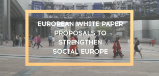 Livre blanc européen : 10 propositions pour renforcer l’Europe sociale